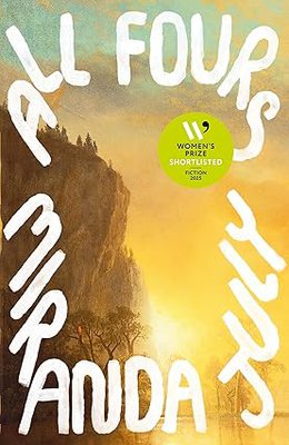 Front cover of All Fours by Miranda July