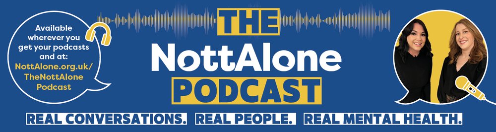 A banner for the NottAlone podcast