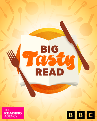 The Big Tasty Read logo. It features an open book at the centre which reads The Big Tasty Read, alongside a knife and fork. The book is white against a yellow background. The Reading Agency's and the BBC's logo also feature.