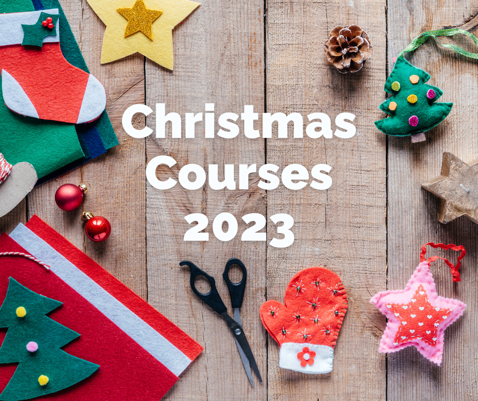 Festive felt crafts and craft supplies surround the words: 'Christmas Courses 2023'