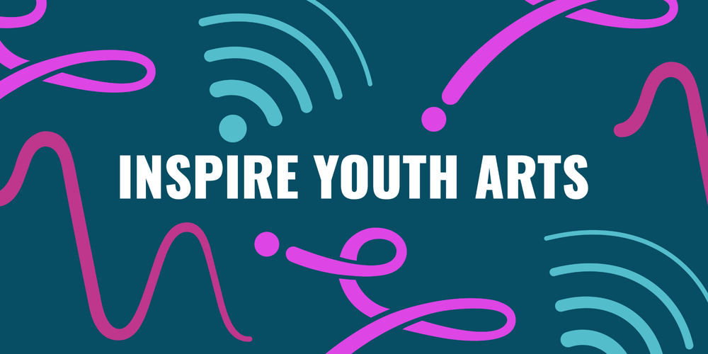 Image with text that reads Inspire Youth Arts