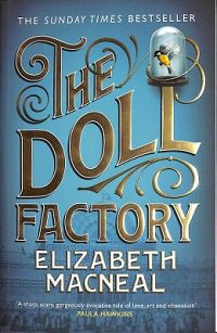 Front cover image of the book The Doll Factory by Elizabeth Macneal