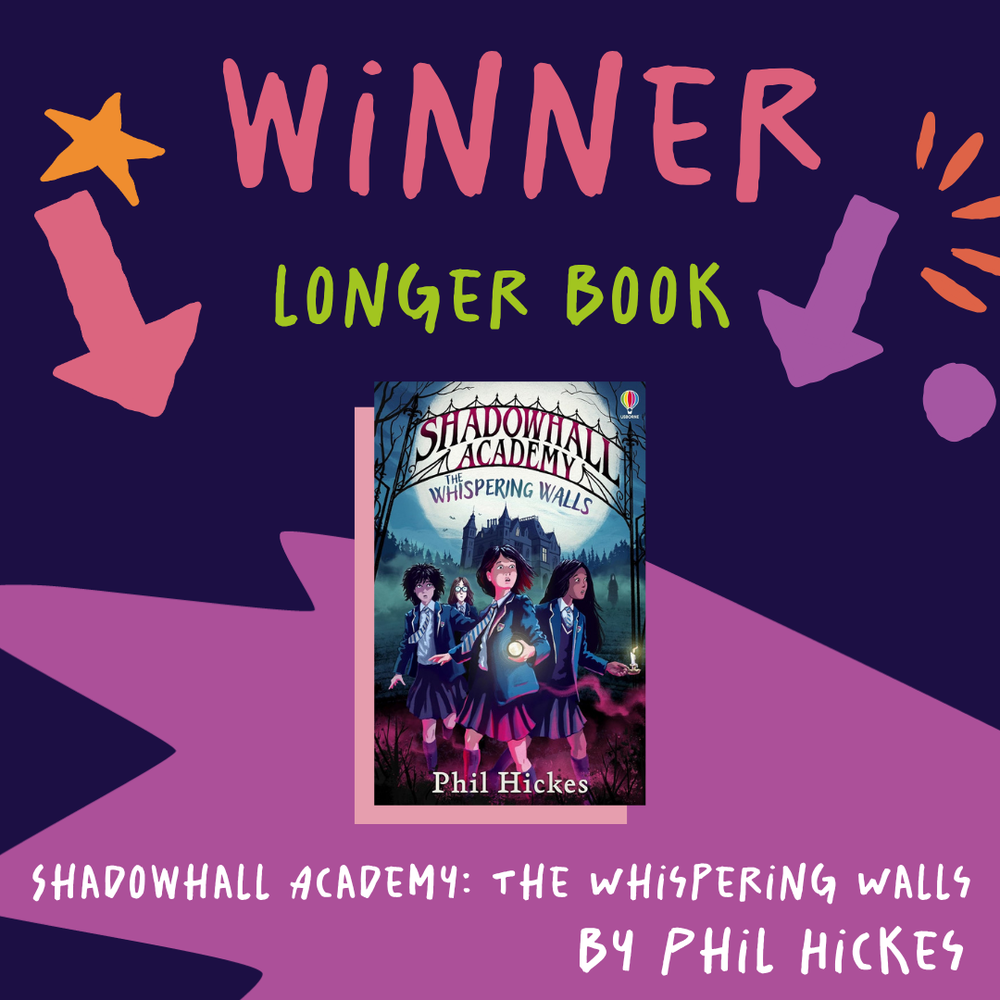 2025 longer book winner with book cover of Shadowhall Academy: The Whispering Walls by Phil Hickes