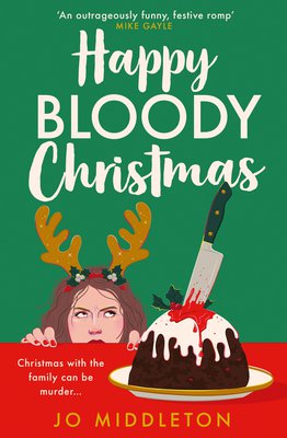 Book cover for 'Happy Bloody Christmas' by Jo Middleton