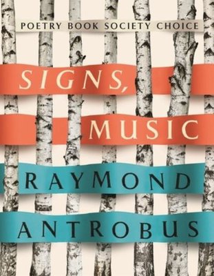 Signs, Music by Raymond Antrobus