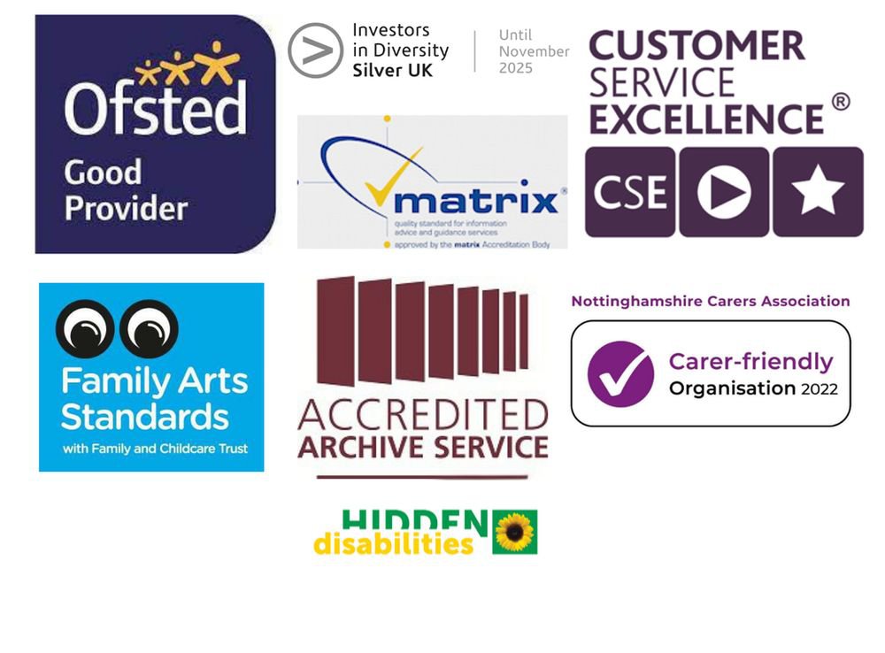 Logos showing our accreditations - Ofsted, Investors in Diversity, Accredited Archive Service, Customer Service Excellence, Family Arts Standard, Carer Friendly Organisation, Matrix, Hidden Disabilities