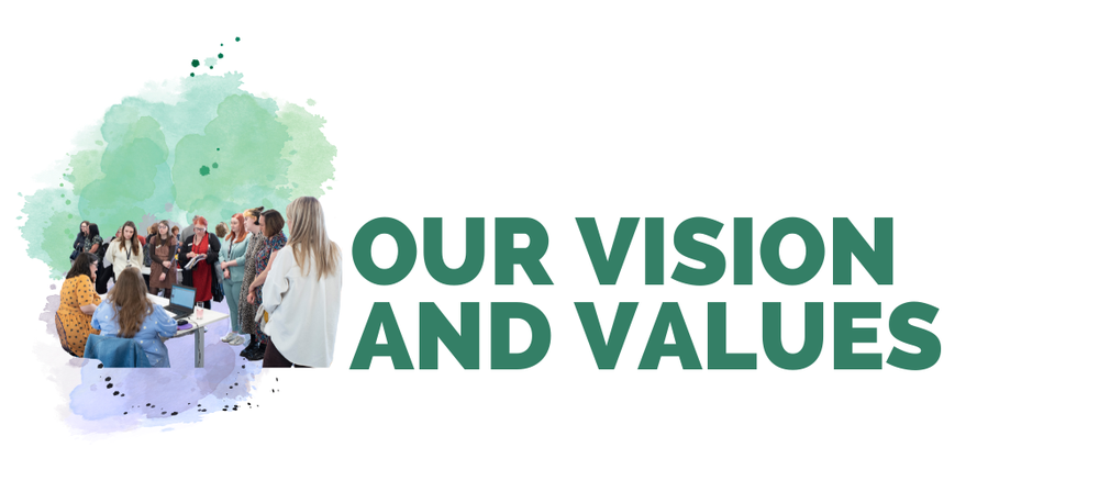 Our Vision and Values