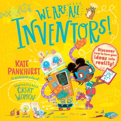 Book cover for We Are All Inventors by Kate Pankhurst