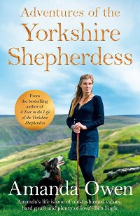 Front cover image of the book Adventures of the Yorkshire Shepherdess by Amanda Owen