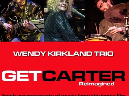 picture of the Wendy Kirkland Jazz Trio and Get Carter logo