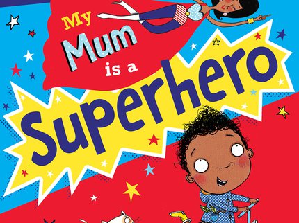 My Mum is a Superhero