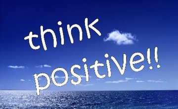 think positive